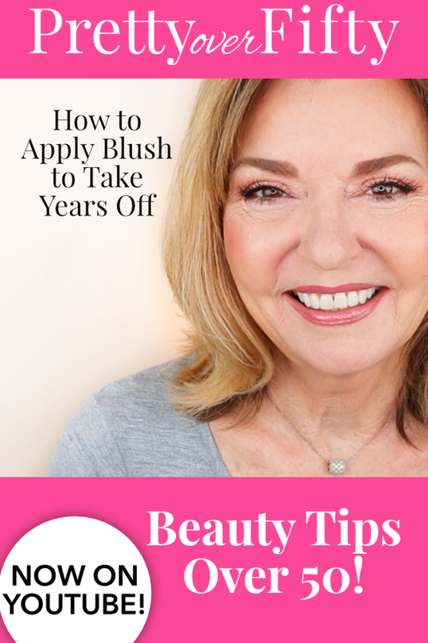 Blush | Beauty Tips for Women Over 50 - Pretty Over Fifty