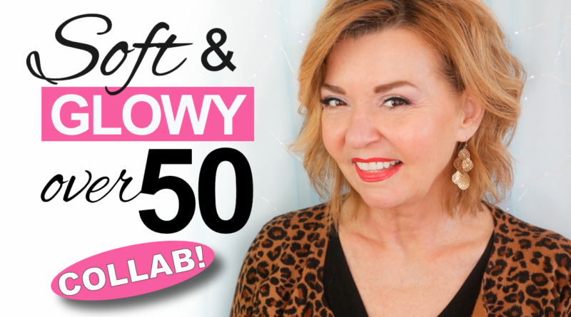 soft glowy makeup over 50